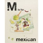 Alphabet Cooking - M is for Mexican |