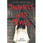 Daughters Unto Devils | Amy Lukavics