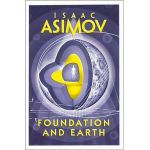 Foundation and Earth | Isaac Asimov