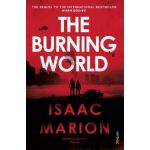 The Burning World | Isaac Marion