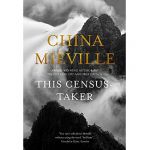 This Census-Taker | China Mieville