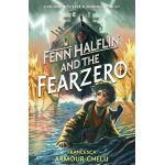 Fenn Halflin and the Fearzero | Francesca Armour-Chelu