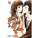 Say I love You - Volume 10 | Kanae Hazuki
