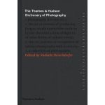 The Thames & Hudson Dictionary of Photography | Nathalie Herschdorfer