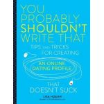 You Probably Shouldn't Write That | Lisa Hoehn