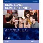 Real Lives, Real Listening - A Typical Day - Intermediate Student’s Book + CD: B1-B2 | Sheila Thorn