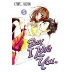 Say I love You - Volume 5 | Kanae Hazuki