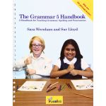 The Grammar - A Handbook for Teaching Grammar, Spelling and Punctuation | Sara Wernham, Sue Lloyd