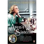 Aren't We Sisters? | Patricia Ferguson