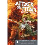 Attack on Titan: Before the Fall - Volume 3 | Hajime Isayama, Ryo Suzukaze