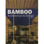 Bamboo Architecture & Design | Chris Van Uffelen