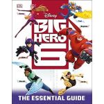 Disney Big Hero 6 Essential Guide | Dk