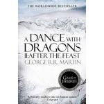 A Dance With Dragons. Part 2: After the Feast | George R.R. Martin