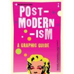 Introducing Postmodernism: A Graphic Guide | Richard Appignanesi, Chris Garratt