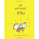 We Without You | Lisa Swerling, Ralph Lazar