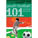 101 Youth Football Coaching Sessions | Tony Charles, Stuart Rook