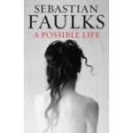 A Possible Life | Sebastian Faulks