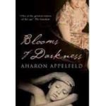 Blooms of Darkness | Aharon Appelfeld