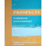 Prospects Upper Intermediate Workbook | James Taylor, Ken Wilson, Michael Vince, Deirdre Howard-Williams, Mary Tomalin