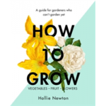 How to Grow | Hollie Newton