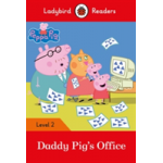 Peppa Pig: Daddy Pig's Office - Ladybird Readers Level 2 | 