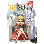 Re:ZERO - Starting Life in Another World: Chapter 3: Truth of Zero - Volume 2 | Daichi Matsuse, Tappei Nagatsuki