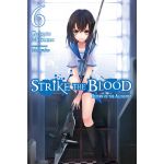 Strike the Blood (Light Novel) - Volume 6 | Gakuto Mikumo