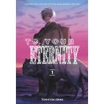 To Your Eternity - Volume 1 | Yoshitoki Oima