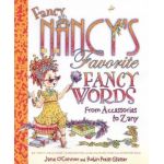 Fancy Nancy's Favorite Fancy Words: From Accessories to Zany | Jane O'Connor