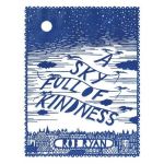 A Sky Full of Kindness | Rob Ryan