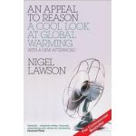 An Appeal to Reason: A Cool Look at Global Warming | Nigel Lawson