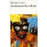 Au-dessous du volcan | Malcolm Lowry