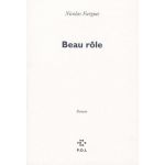 Beau rôle | Nicolas Fargues