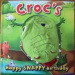 Croc's Happy Snappy Birthday |