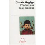 L'enfant aux deux langues | Claude Hagège