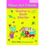 Hippo And Friends Starter Teacher's Book | Claire Selby