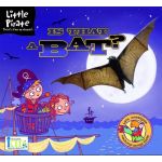 Little Pirate: Is That a Bat? | Lawrence Schimel