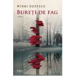 Bureti de fag | Mihai Dutescu