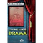 Genul programului: Drama | Marieta Mihaita Radoi