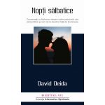 Nopti salbatice | David Deida