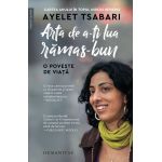 Arta de a-ti lua ramas-bun | Ayelet Tsabari