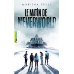 Le matin de Neverworld | Pessl Marisha