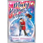 Merry Kissmas to you | Jenni Jennings