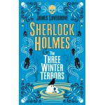 Sherlock Holmes and The Three Winter Terrors | James Lovegrove