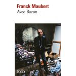 Avec Bacon | Franck Maubert