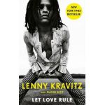 Let love rule | Lenny Kravitz