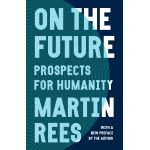 On the Future | Lord Martin Rees