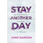 Stay Another Day | Juno Dawson