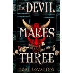The Devil Makes Three | Tori Bovalino