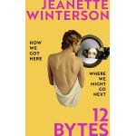 12 Bytes | Jeanette Winterson